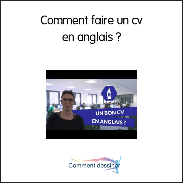 Comment faire un cv en anglais